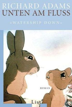 [Watership Down 01] • Unten am Fluss